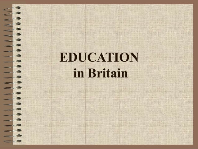 Топик: Education in Britain